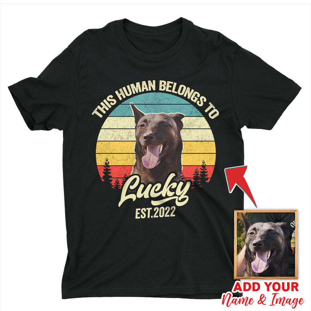 Custom T Shirt With Pet Face | Personalized Gift For Dog & Cat Lovers | Human Belongs To Unisex T Shirt
