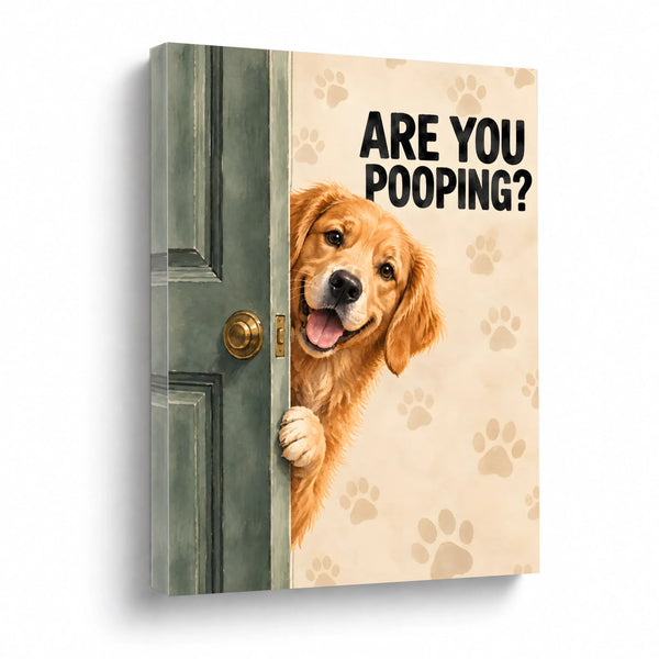 Are You Pooping - Custom Pet Portrait