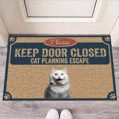 Please Keep Door Closed Cat Planning Escape Custom Doormat