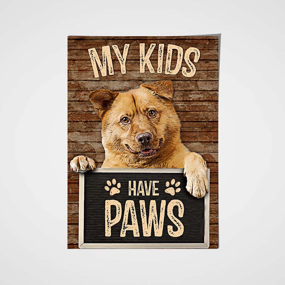 My Kid Have Paw Dog Custom Pet Portrait Poster - Noble Pawtrait