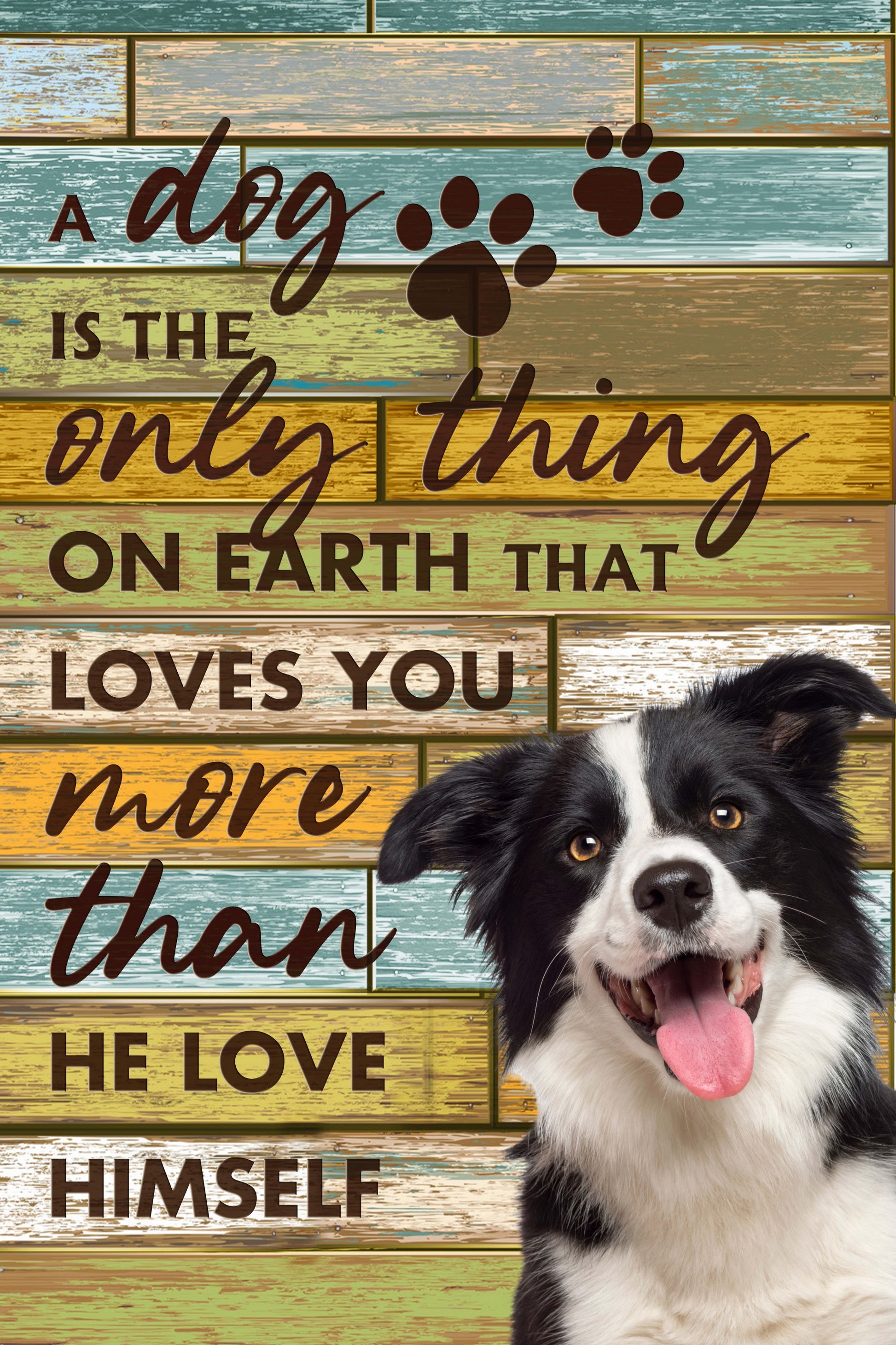 Dog Loves You More Than He Love Himself Custom Pet Portrait Digital Download - Noble Pawtrait