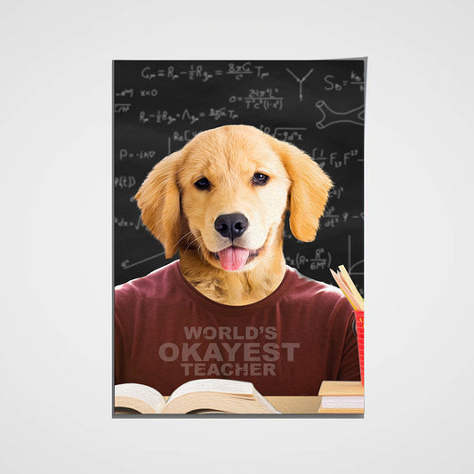 The Teacher Custom Pet Portrait Poster - Noble Pawtrait